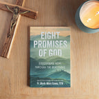 Eight Promises of God: Discovering Hope Through the Beatitudes