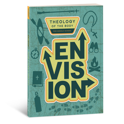 Envision: Theology of the Body for Middle School Student Workbook (Includes Online Course Access)