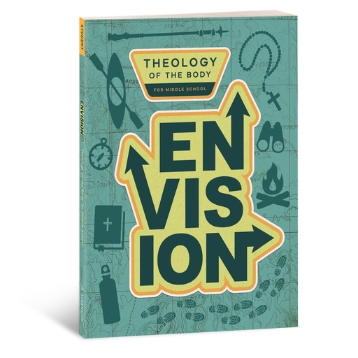 Envision: Theology of the Body for Middle School Student Workbook (Includes Online Course Access)