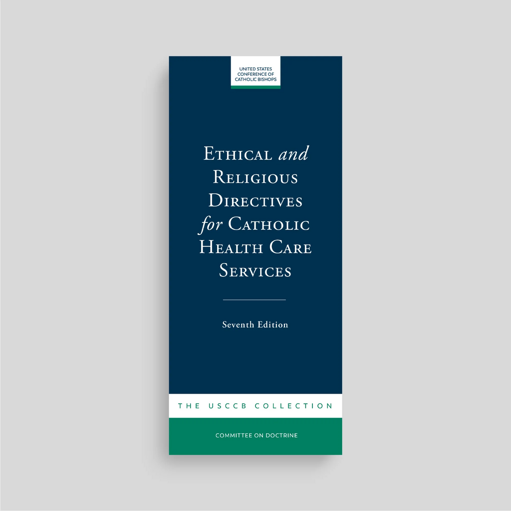Directrices éticas y religiosas para los servicios de salud católicos (7.ª edición)