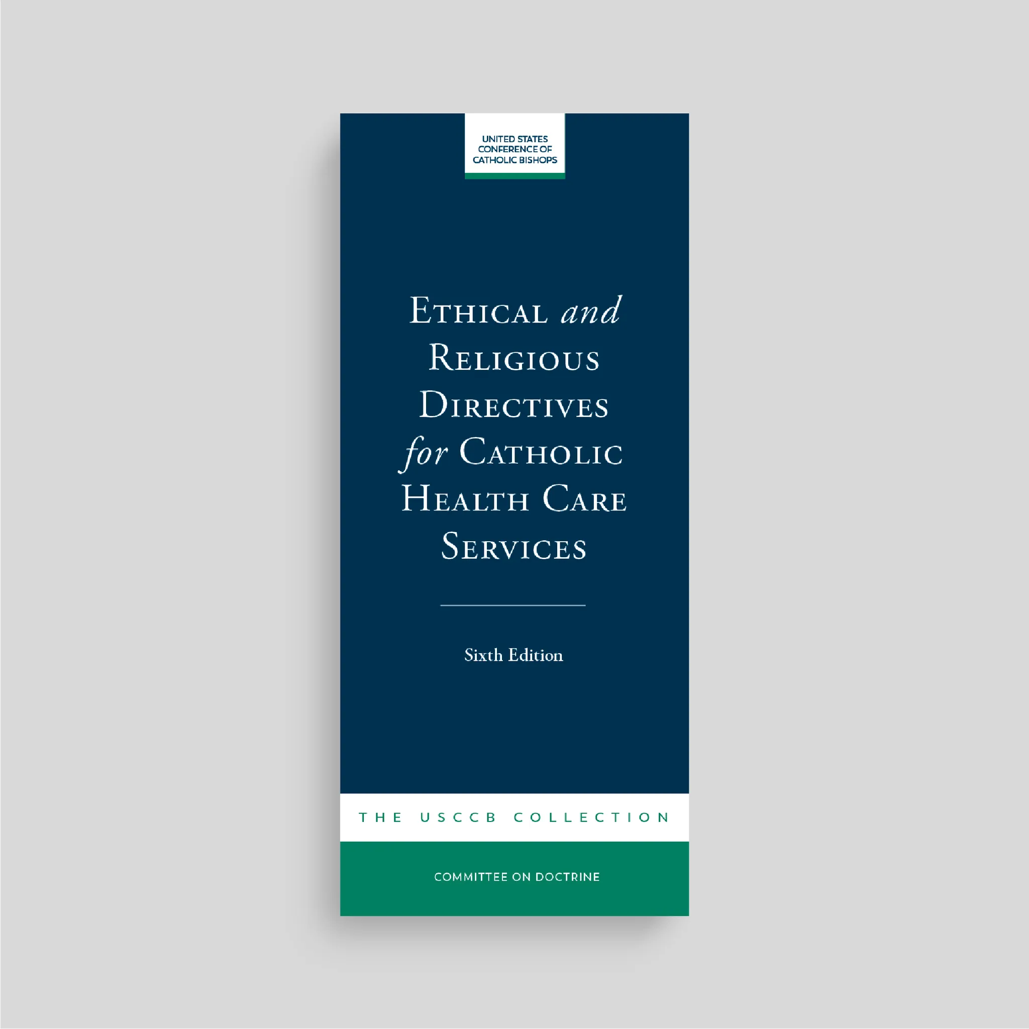 Directrices éticas y religiosas para los servicios de salud católicos (7.ª edición)