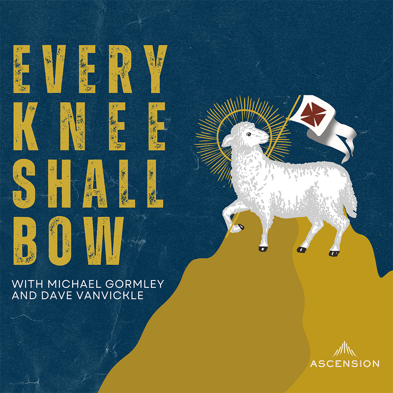 Every Knee Shall Bow