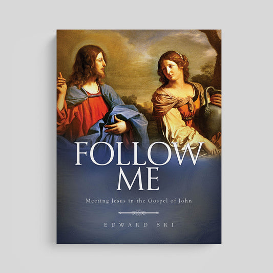 Follow Me: Meeting Jesus in the Gospel of John, Workbook Only