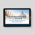 Foundations of Faith: A Journey Through the Catechism of the Catholic Church, Starter Pack