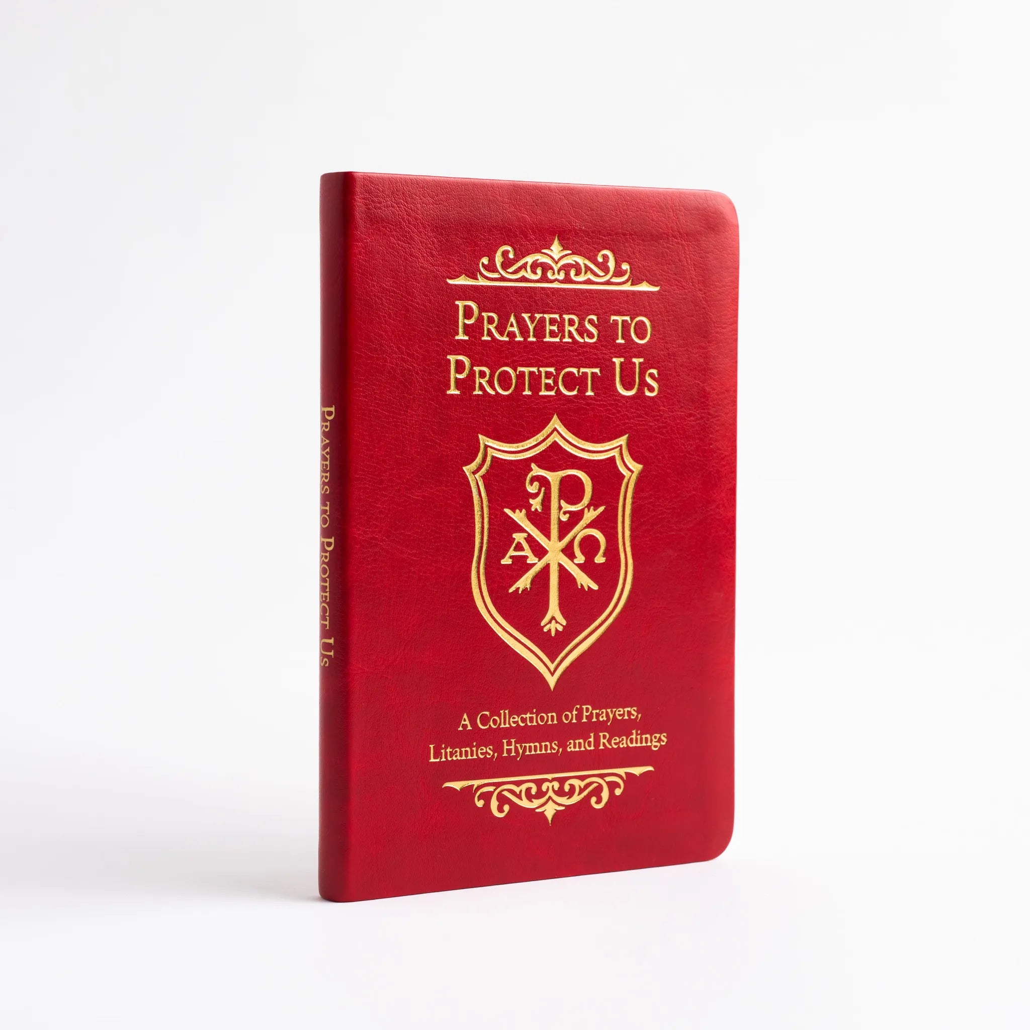 Prayers to Protect Us: A Collection of Prayers, Litanies, Hymns, and Readings