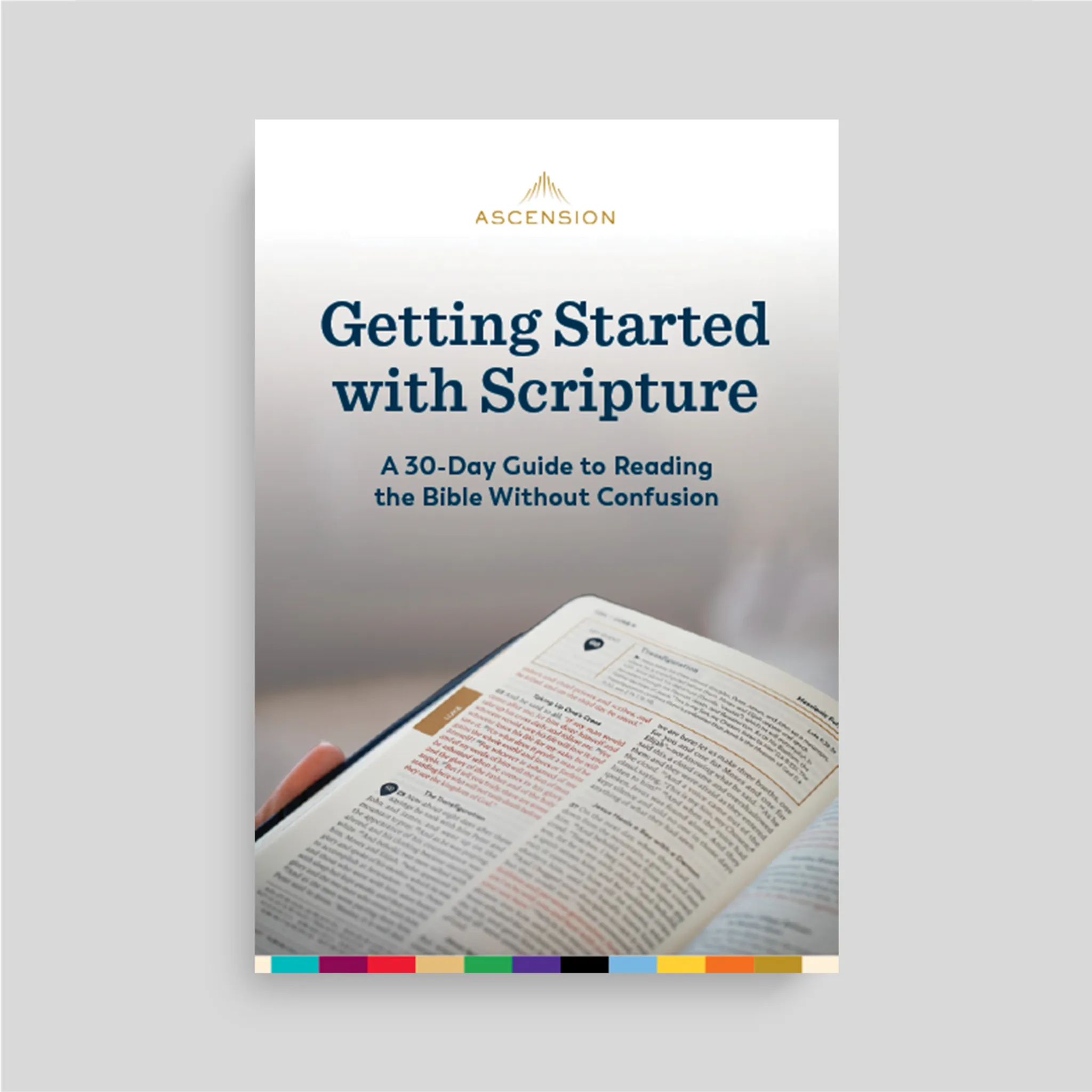 Getting Started With Scripture: A 30-Day Guide to Reading the Bible Without Confusion