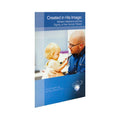 Created in His Image: Modern Medicine and the Dignity of the Human Person Pamphlet