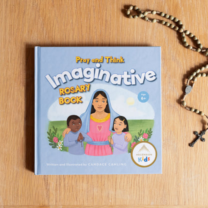 Pray and Think Imaginative Rosary Book (Ages 6+)