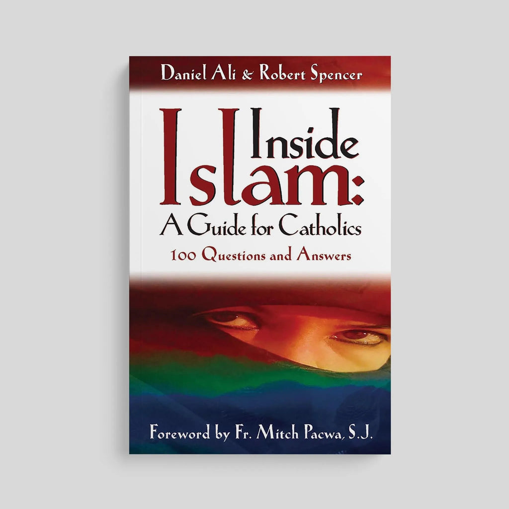 Dentro del islam: una guía para católicos
