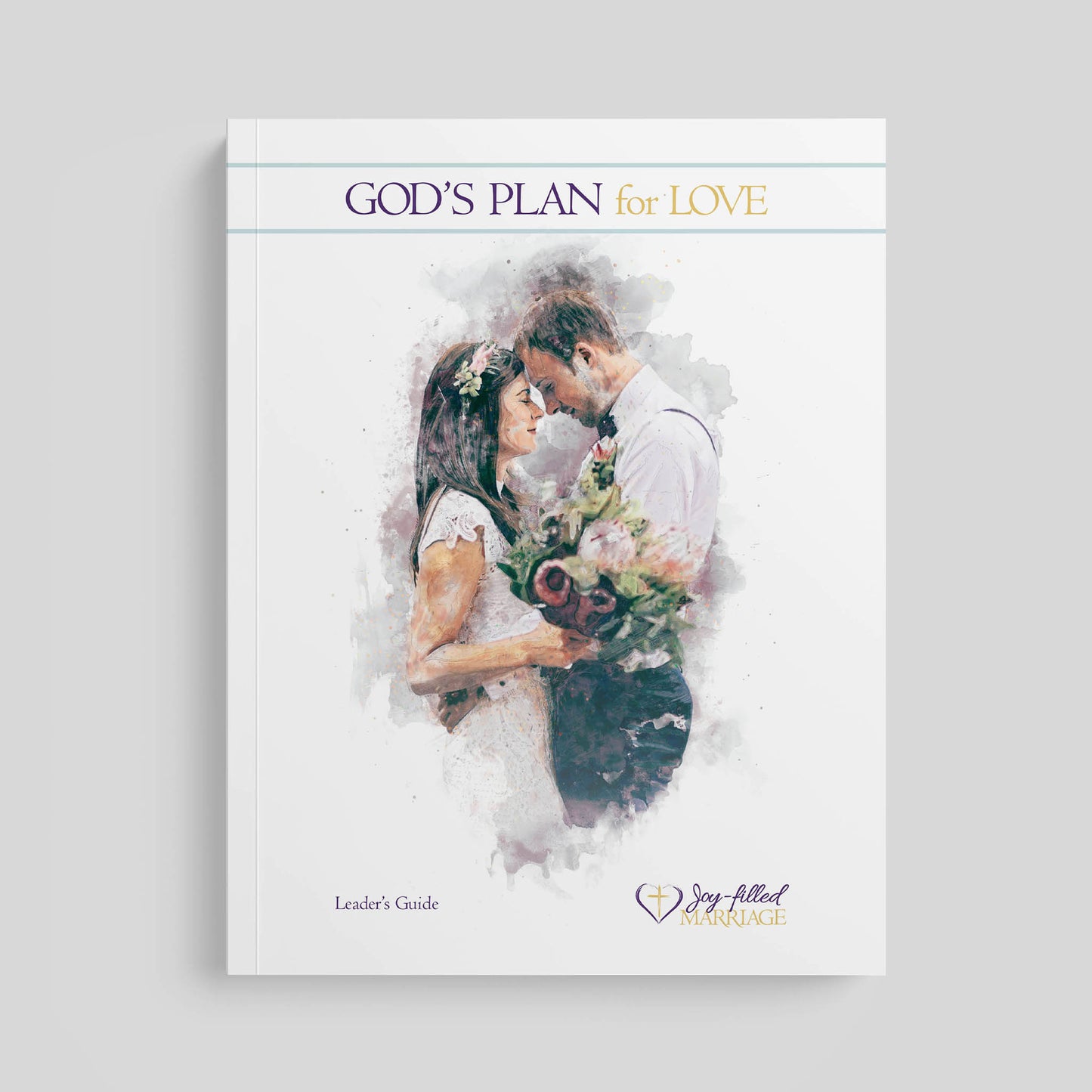 God's Plan for Love, Leader's Guide