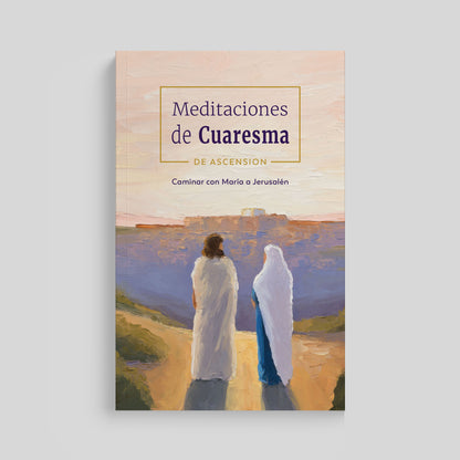 MEDITACIONES DE CUARESMA Caminar con Mary a Jerusalén, El Diario