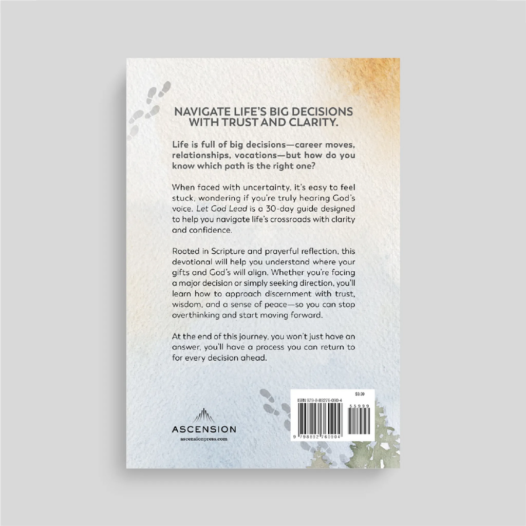 Let God Lead: A 30-Day Guide to Discerning His Will