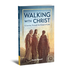 Walking with Christ: A Journey Through the Gospel of Luke
