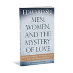Men, Women, and the Mystery of Love