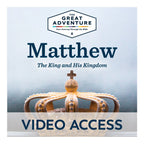 Matthew: The King and His Kingdom [Online Video Access]