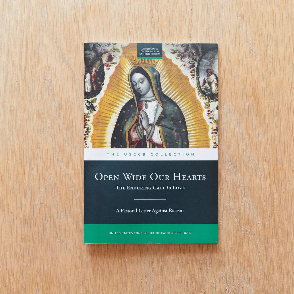 Open Wide Our Hearts: The Enduring Call to Love