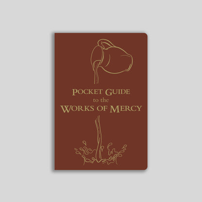 Pocket Guide to the Works of Mercy