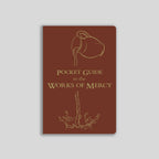 Pocket Guide to the Works of Mercy