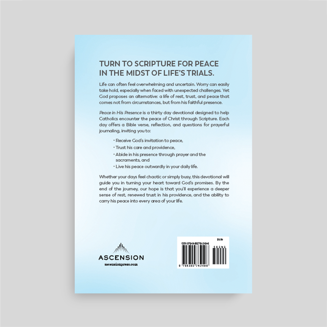 Peace in His Presence: A 30-Day Journey to Finding Peace and Trust in Scripture