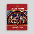 Pillars of Faith Grade 2 Teacher's Guide