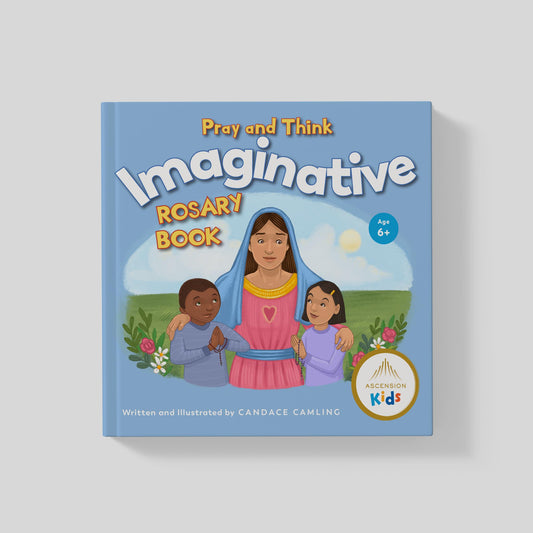 Pray and Think Imaginative Rosary Book (Ages 6+)