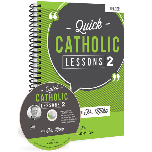 Quick Catholic Lessons with Fr. Mike: Vol. 2, Leader's Guide