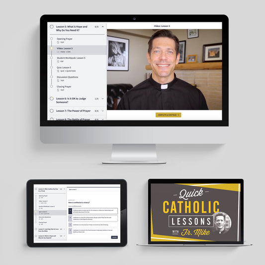 Quick Catholic Lessons with Fr. Mike: Vol. 1, Online Course