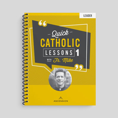 Lecciones católicas rápidas con el Padre Mike: Vol. 1, Guía del líder
