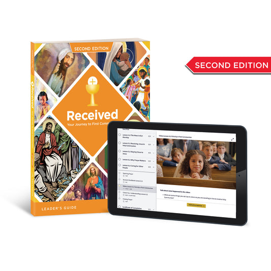 Received: Your Journey to First Communion Leader's Guide [2nd Edition] (Includes Online Leader's Access)