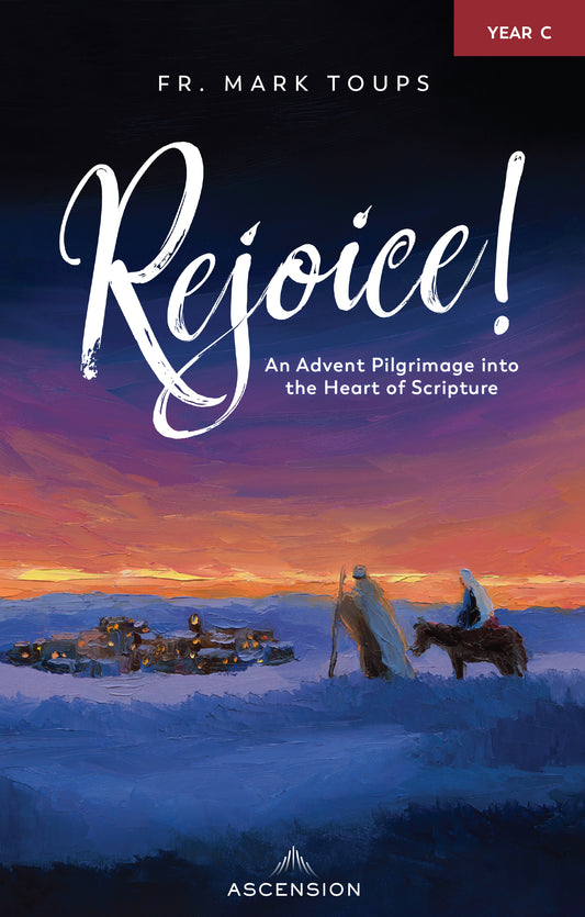 [E-BOOK] Rejoice! An Advent Pilgrimage into the Heart of Scripture: Year C, Journal