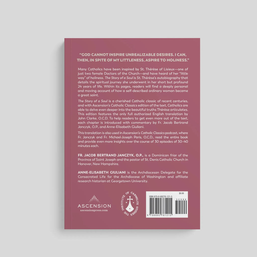 Story of a Soul: The Autobiography of St. Thérèse of Lisieux (Catholic Classics)