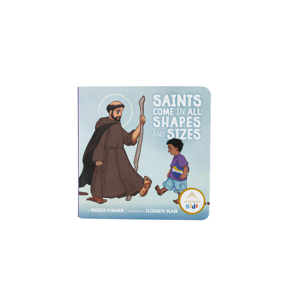 Saints Come in All Shapes and Sizes