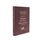 Saints of the First Monasteries (Catholic Classics)