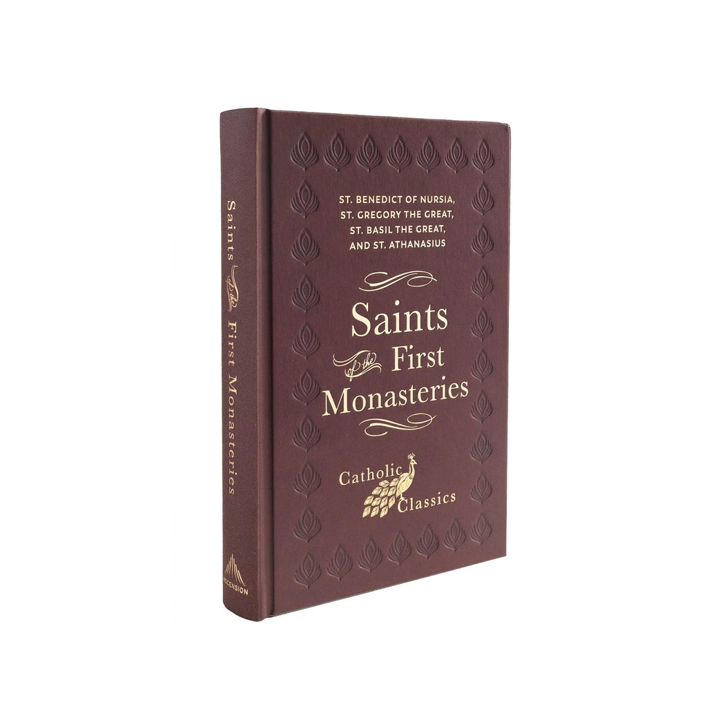 Saints of the First Monasteries (Catholic Classics)