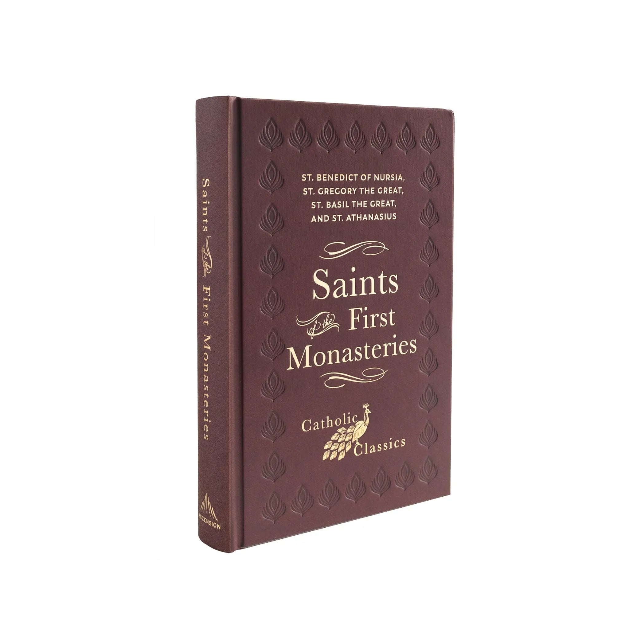 Saints of the First Monasteries (Catholic Classics)
