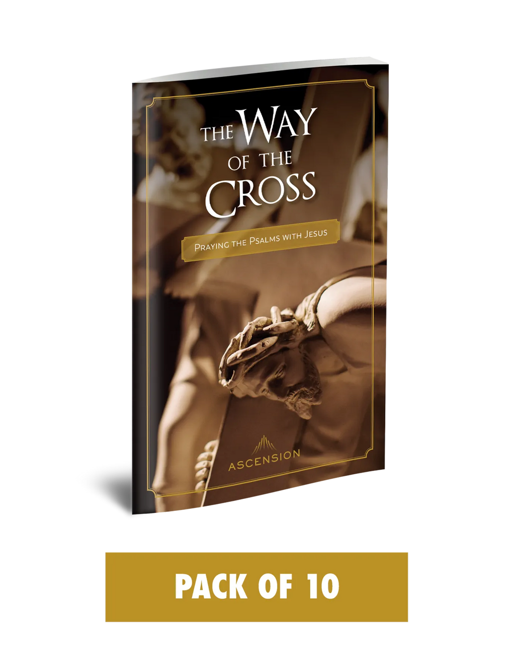 The Way of the Cross: Praying the Psalms with Jesus