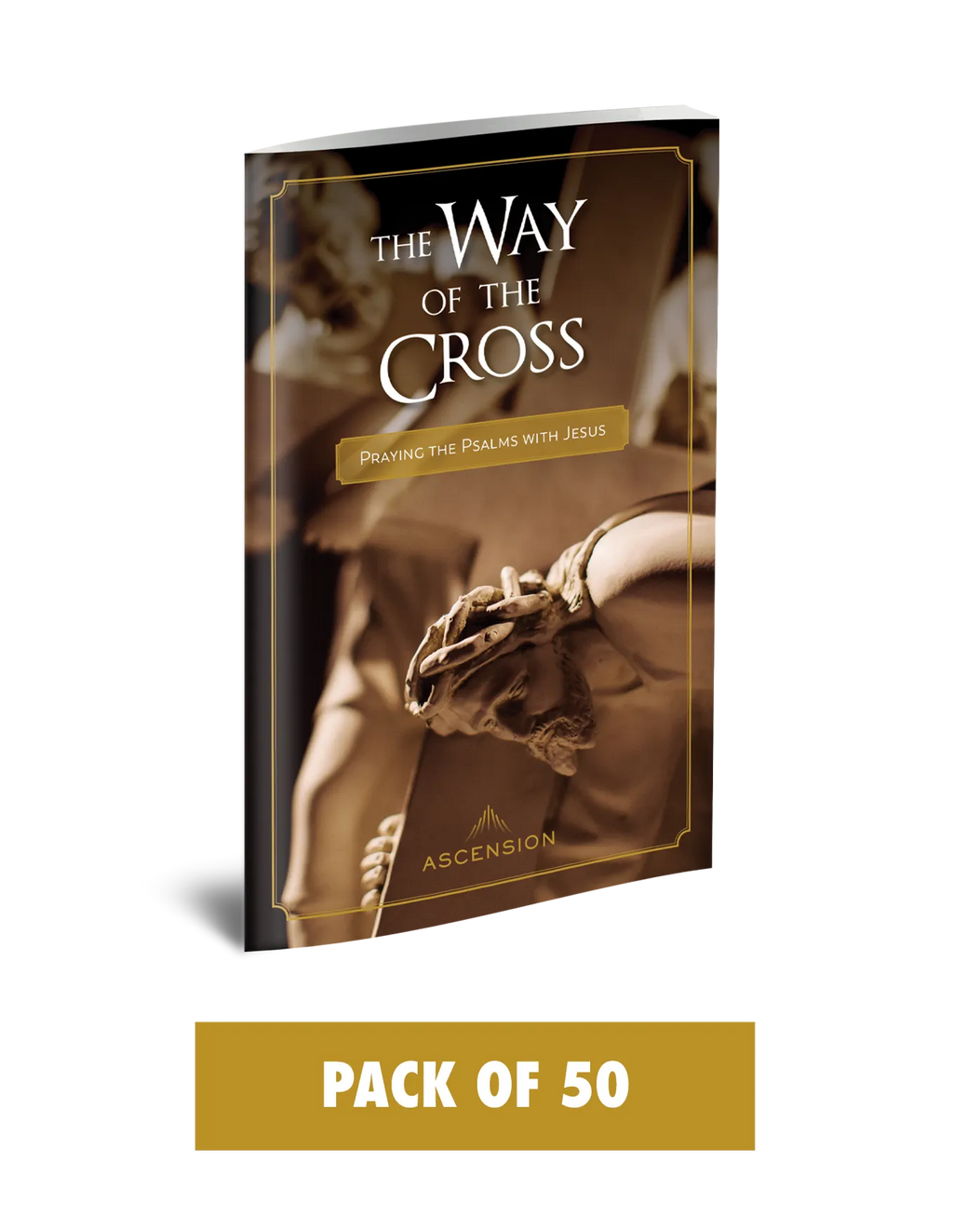 The Way of the Cross: Praying the Psalms with Jesus