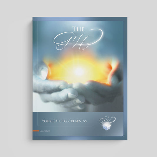 The Gift: Your Call to Greatness, Leader's Guide