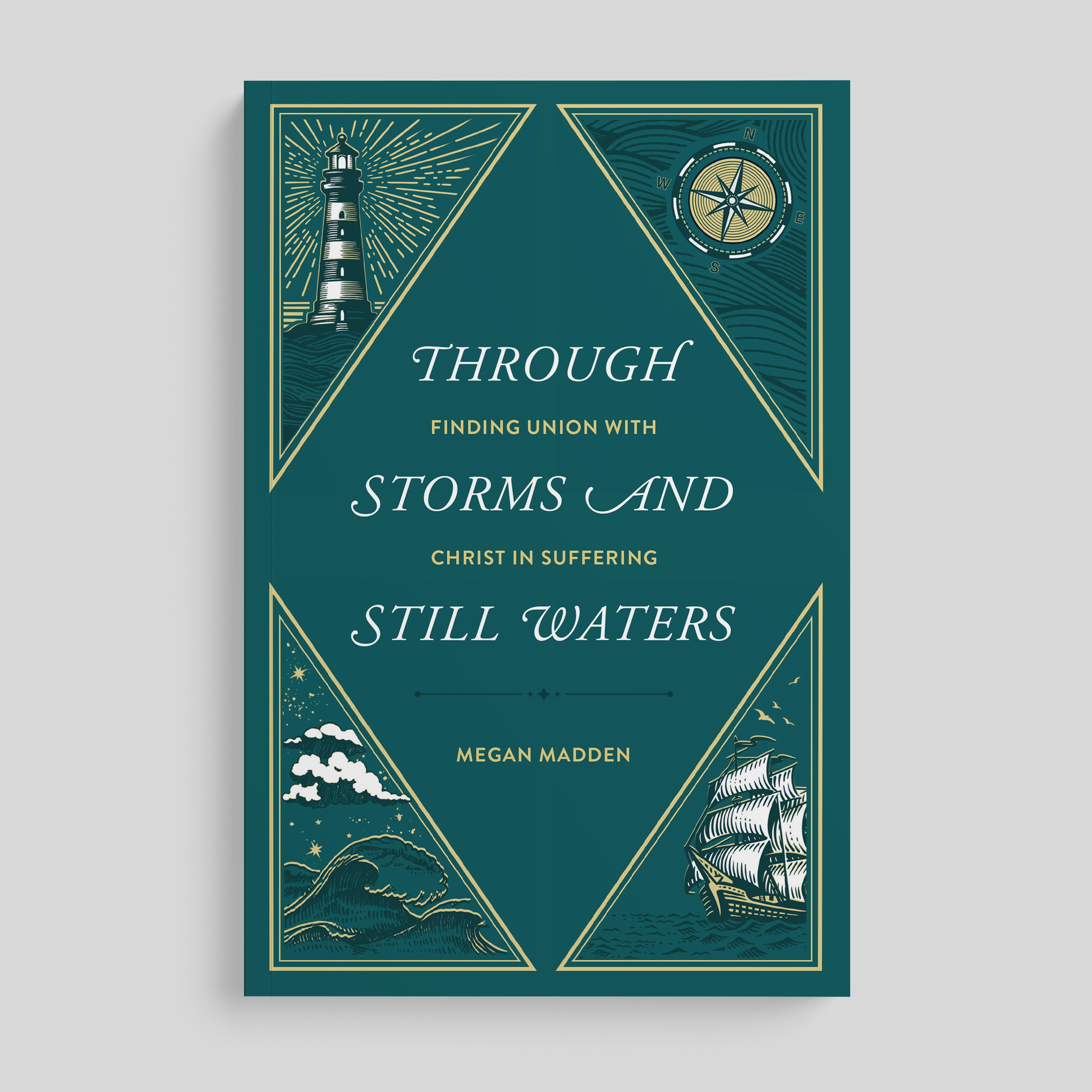 Through Storms and Still Waters: Finding Union with Christ in Suffering
