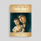 The Virgin Mary and Theology of the Body