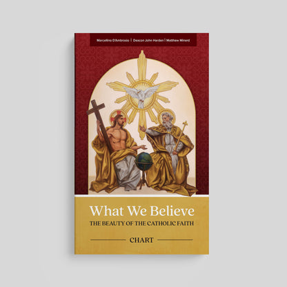 What We Believe: The Beauty of the Catholic Faith, Chart