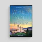 When You Pray: A Clear Path to a Deeper Relationship with God, Starter Pack