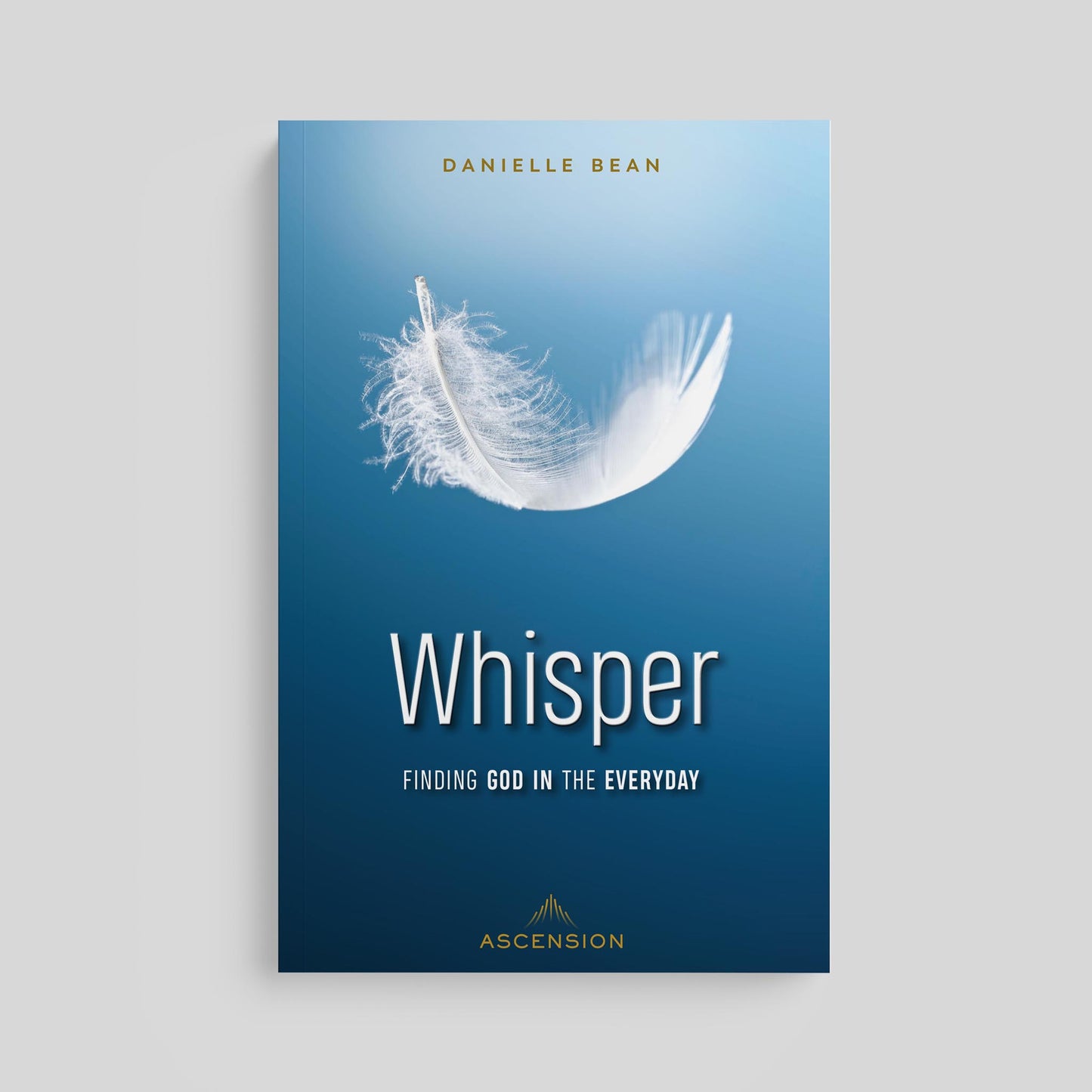 Whisper: Finding God in the Everyday