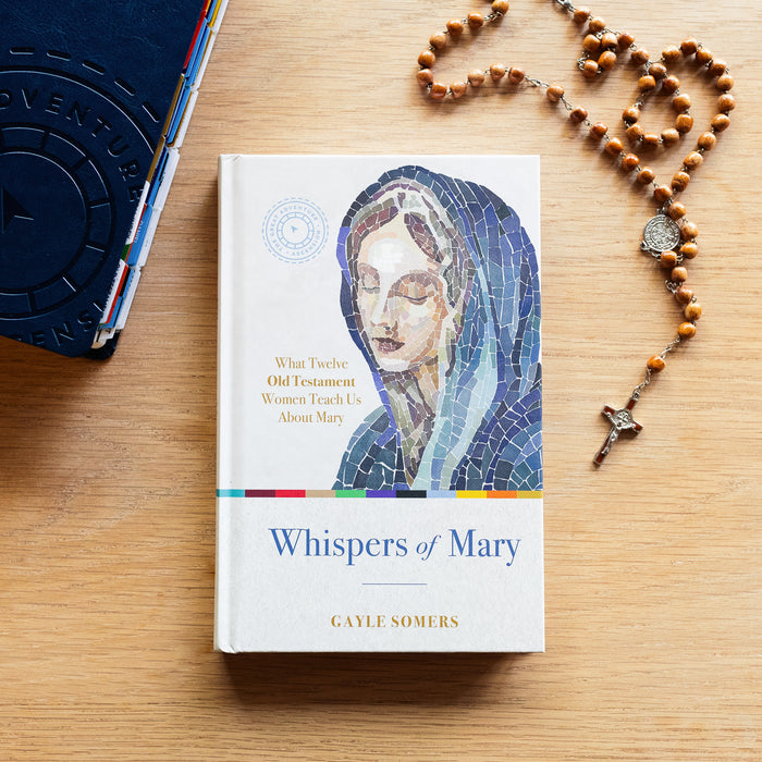 Whispers of Mary: What Twelve Old Testament Women Teach Us About Mary