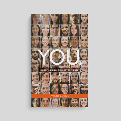 YOU: Life, Love, and the Theology of the Body, Parent's Guide