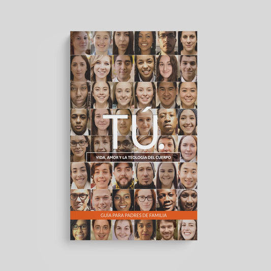 YOU: Life, Love, and the Theology of the Body, Parent's Guide (Spanish)