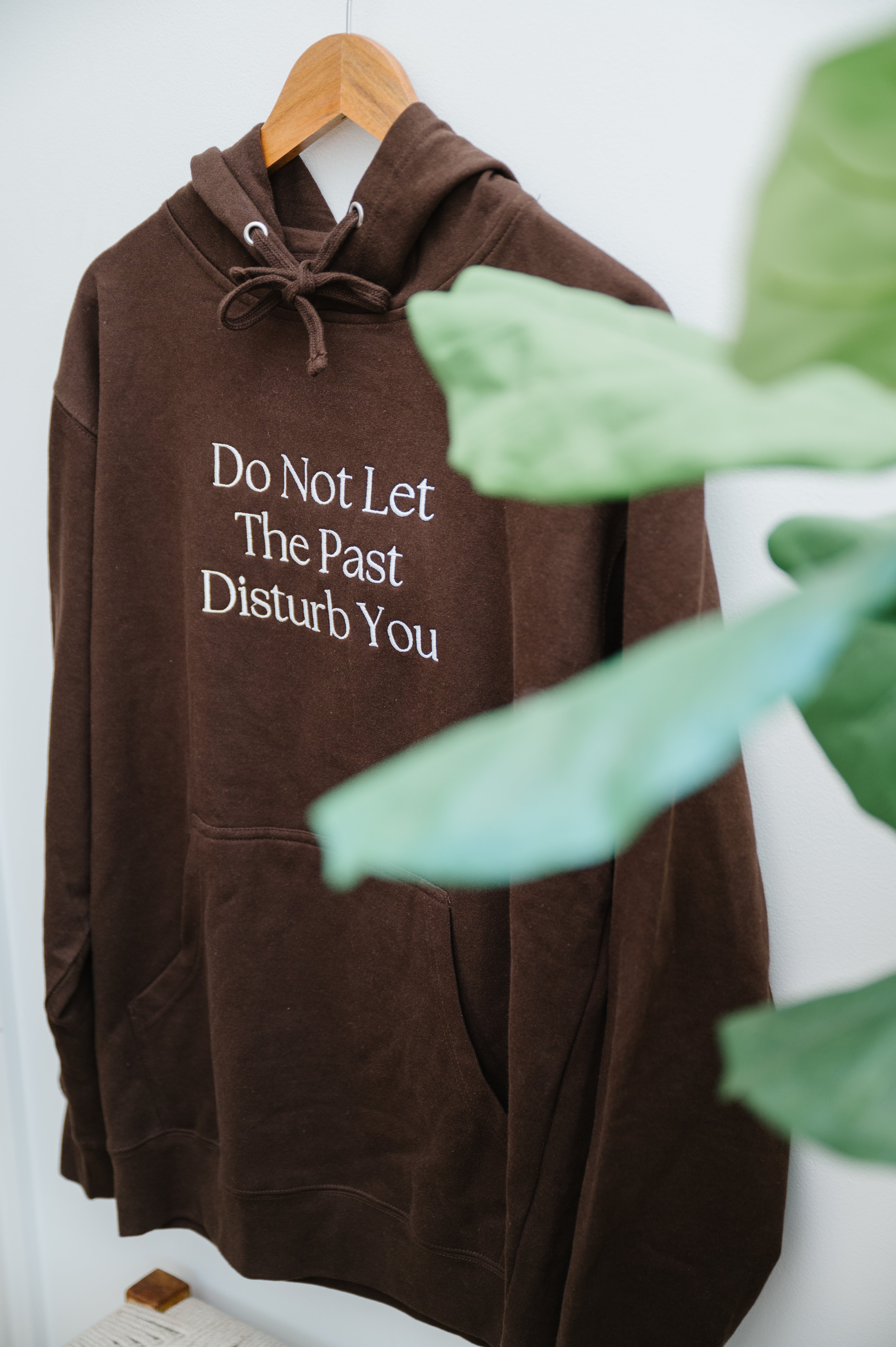 "Do Not Let the Past Disturb You" / St. Teresa of Calcutta Hoodie
