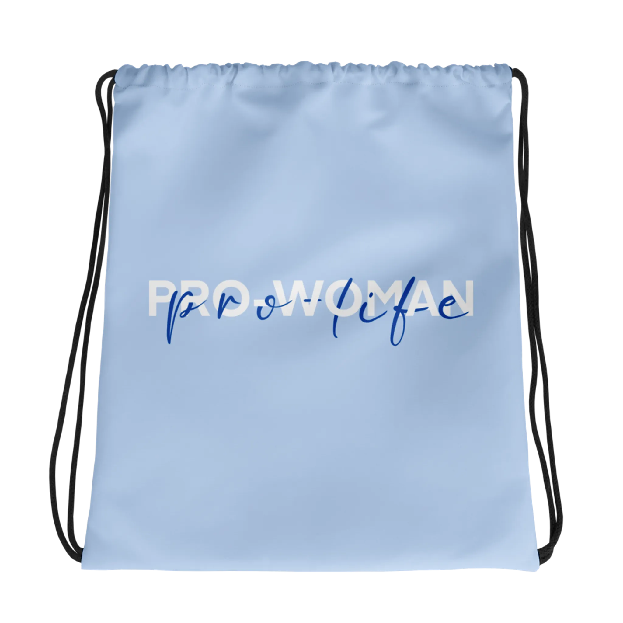 Pro Woman, Pro-Life Drawstring Bag