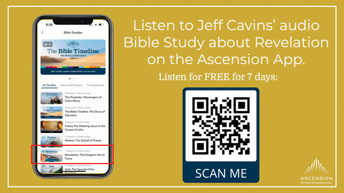 Listen to Jeff Cavin's Bible Study about Revelation on the Ascension App