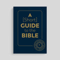 A Short Guide to the Bible
